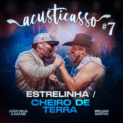 Estrelinha / Cheiro de Terra (Acusticasso #7) - Single