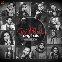 Oriplast Originals - Subhadeep Mitra, Anupam Roy & Arko