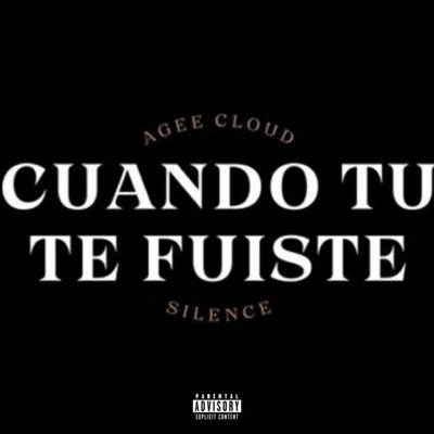 Cuando tú te Fuiste - Single