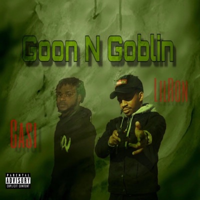 Goon N Goblin (feat. Casi) - Single