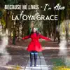 Latoya Grace - Because He Lives - I'm Alive