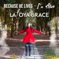 Because He Lives