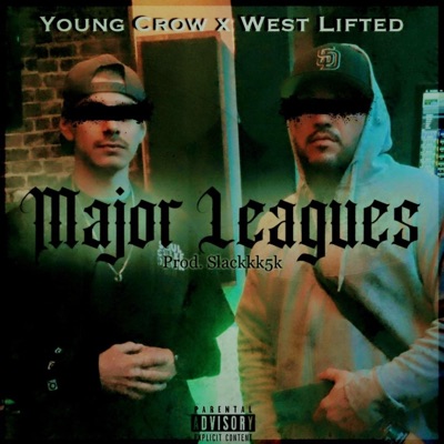 Major Leagues (feat. West Lifted) - Single