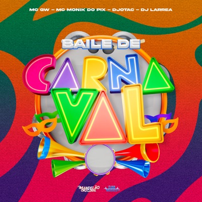 Baile de Carnaval (feat. MC GW) - Single