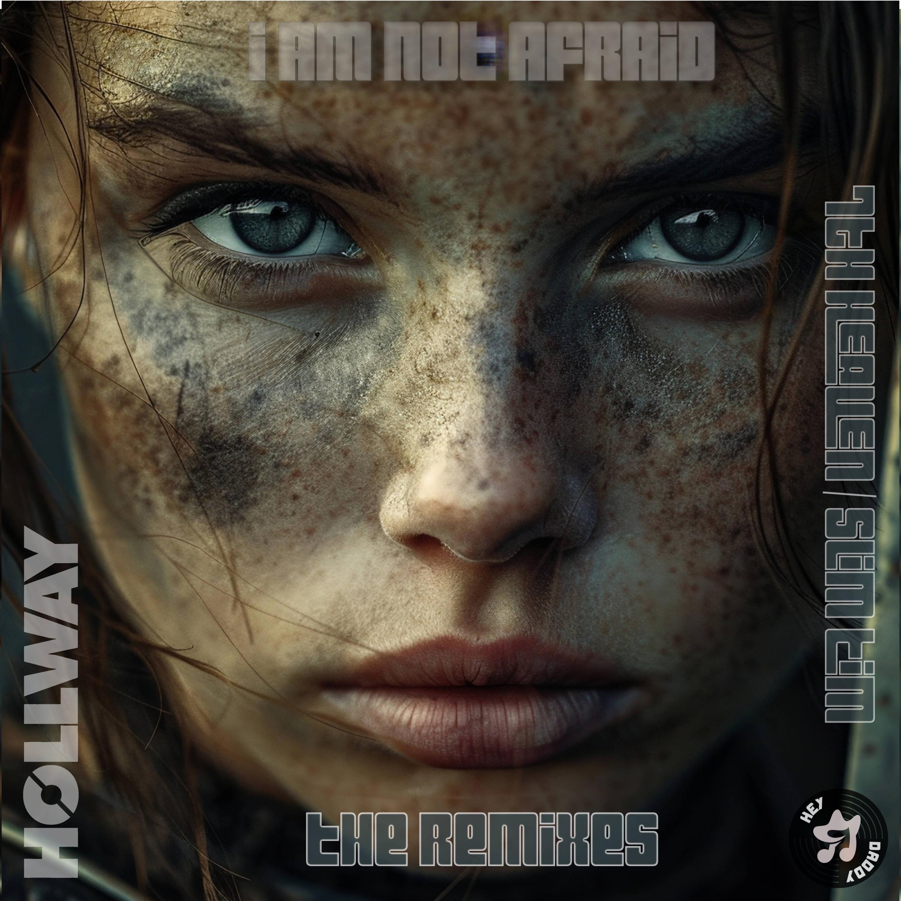 I Am Not Afraid (Remixes) - EP