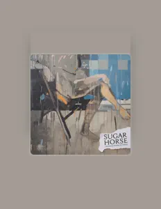 Listen to Sugar Horse, watch music videos, read bio, see tour dates & more!