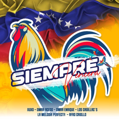 Siempre Vencerá (feat. Afro Criollo, Los Cadillac's & La Melodia Perfecta) - Single