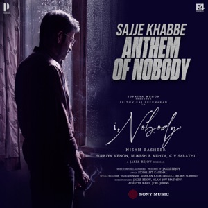 Sajje Khabbe (Anthem of Nobody) [From "I, Nobody"] - Single