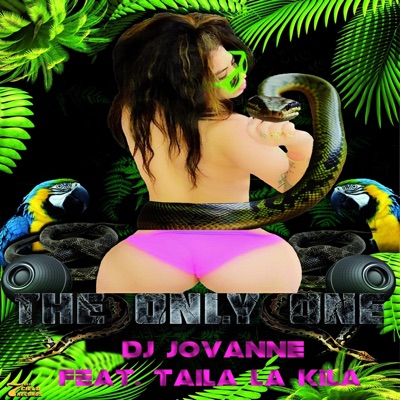 The only one (feat. Taila La Kila) - Single