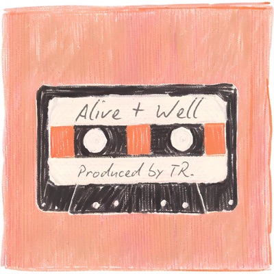 Alive and Well - EP