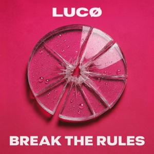 Break the Rules - Single