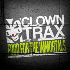 Food For The Immortals (feat. Ash Bash) Clowny