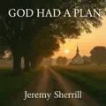 God Had A Plan 