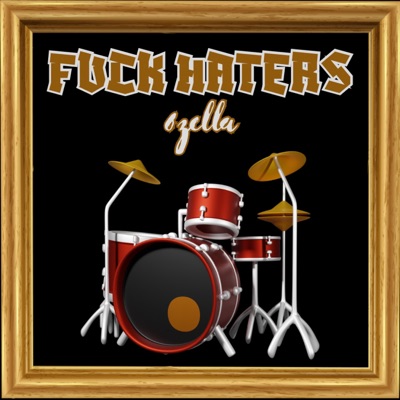 FVCK HATERS - Single