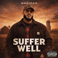 Suffer Well - Single - Madigan