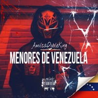 Menores de Venezuela - Single - AmilcaDobleKing