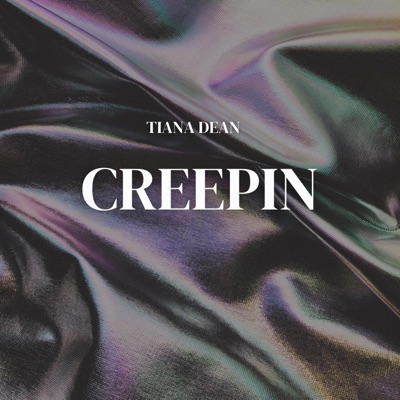 CREEPIN - Single