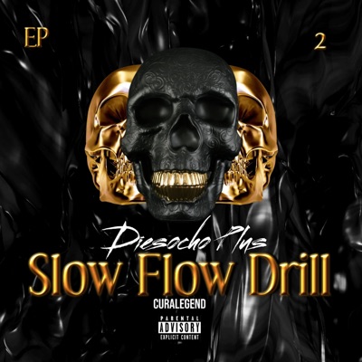slowflowdrill 2 - EP