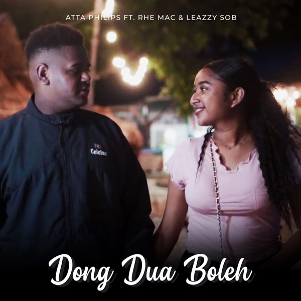 Dong Dua Boleh (feat. Rhe M.A.C & Leazzy S.O.B)