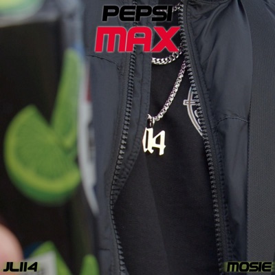 Pepsi Max (feat. mosie) - Single