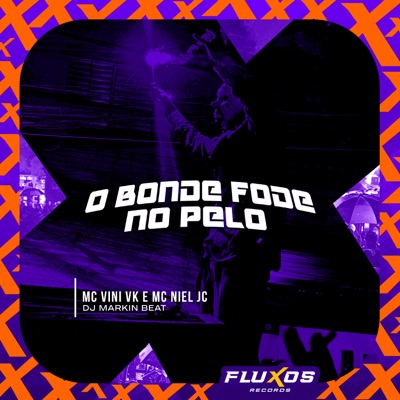 O Bonde Fode no Pelo - Single