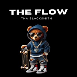 The flow THA BLACKSMITH