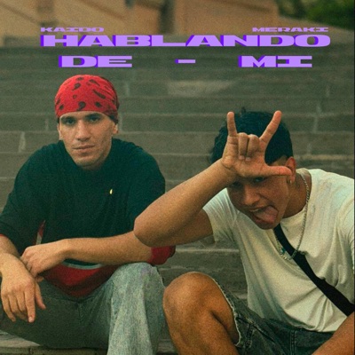 HABLANDO DE MI (feat. Kaido_lsb & AlexGbeat) - Single