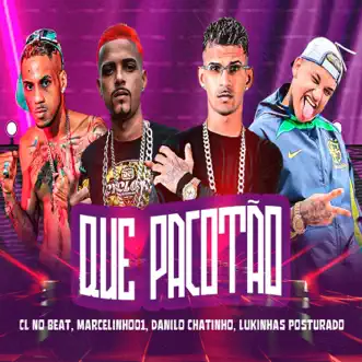 Que Pacotão (feat. lukinhas posturado) by Cl no beat, marcelinho01 & Danilo Chatinho song reviws