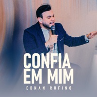 Confia em Mim - Single - Ednan Rufino