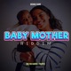 Pauper Baby Mother Riddim Single