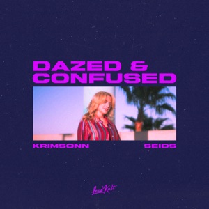 Dazed & Confused