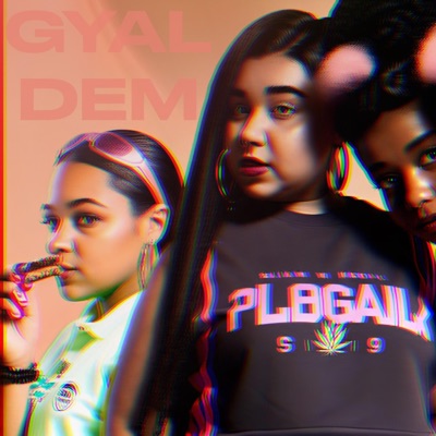 Gyal Dem - Single