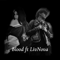 Blood (feat. LivNova) - Single - Delousionie