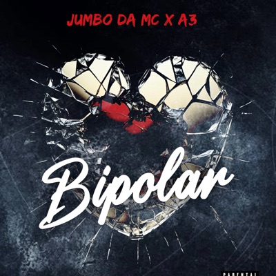 Bi Polar (feat. A3) - Single