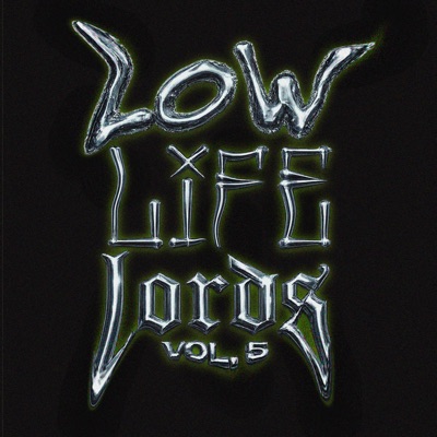 Low Life Lords, Vol. 5