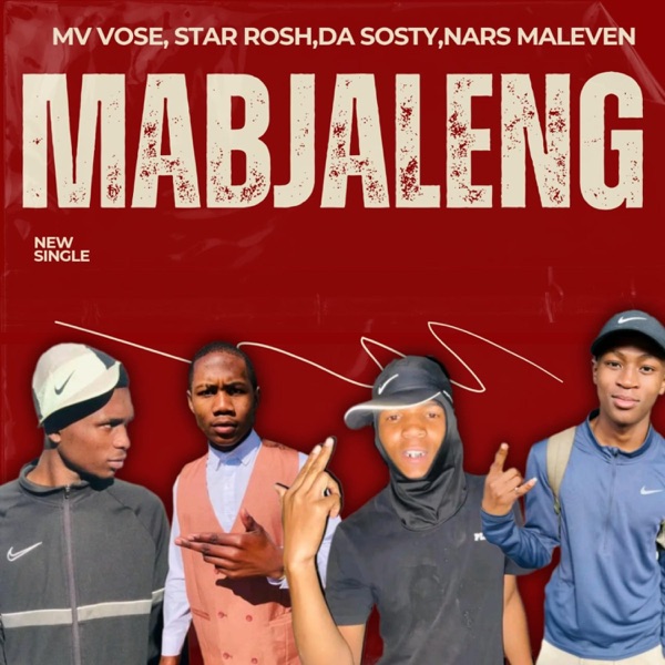 Mabjaleng (feat. Mv vose, Star Rosh & Da sosty)