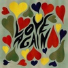 LOVE AGAIN