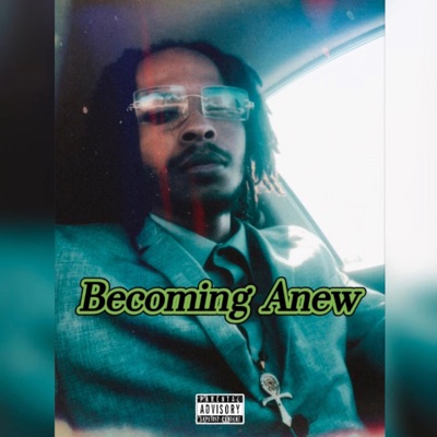 Becoming Anew - Single