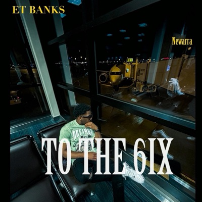 To The 6ix (feat. newarra) - Single