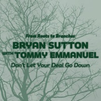 Bryan Sutton & Tommy Emmanuel - Don't Let Your Deal Go Down