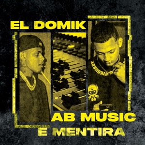 EH MENTIRA (feat. EL DOMIK)