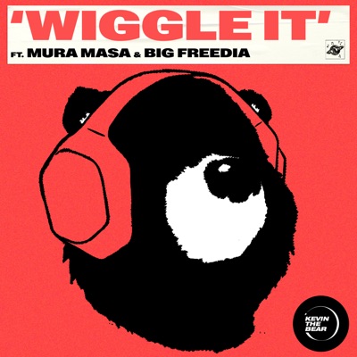 Wiggle It (feat. Mura Masa, Big Freedia & Kevin MacLeod) cover art