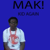 kid again - Single - MAK!