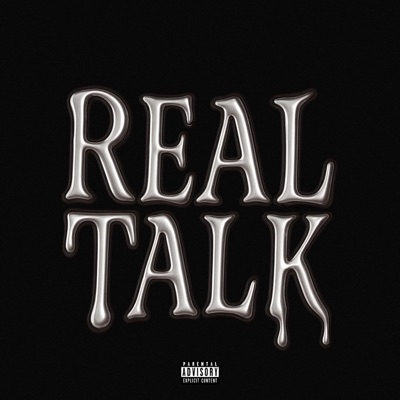 REAL TALK - Single