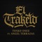 El Traketo (feat. Tosko one) - Angel Terrazas lyrics