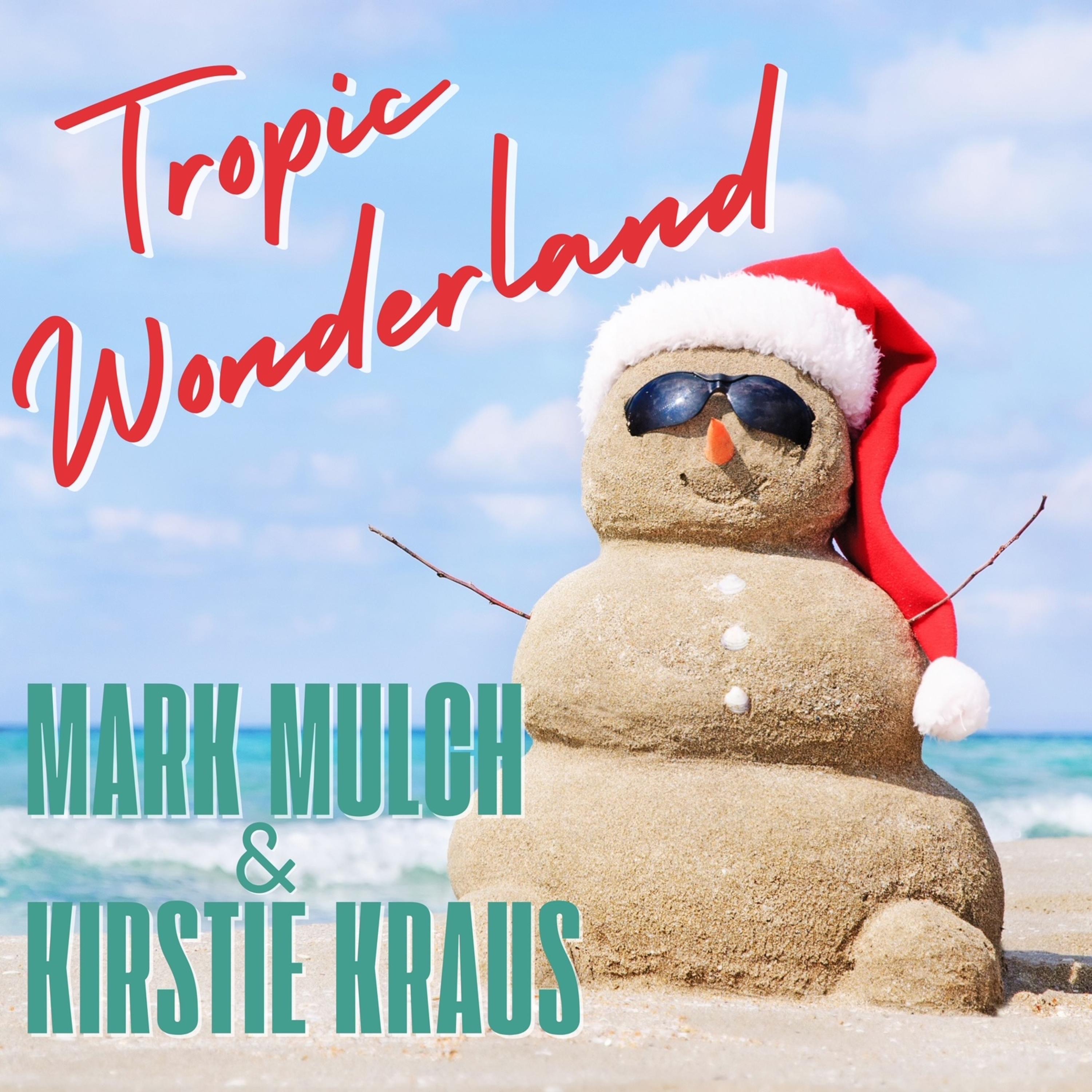 Tropic Wonderland - Single