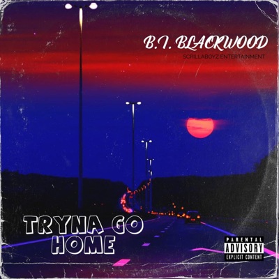 Tryna Go Home - Single