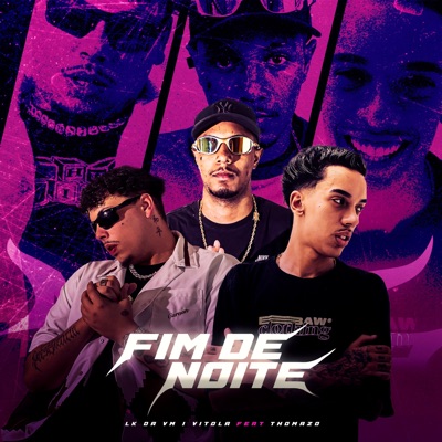 Fim de Noite (feat. Thomazo) - Single