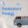 A Summer Song (feat. BigGucciDame) - Single