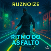 Ritmo do Asfalto - Single - Ruznoize